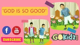 GOD IS SO GOOD | Kids Song