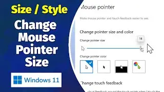 How to Change Mouse Pointer Size and Style in Windows 11