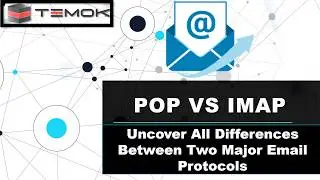 What is the Difference between POP3 and IMAP | All you need to know about POP3 Vs IMAP?