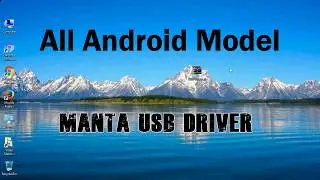 How to Install Manta USB Driver for Windows | ADB and FastBoot