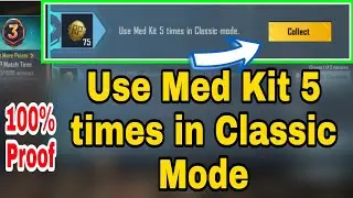 Use Med Kit 5 times in Classic Mode