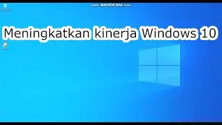 Cara Meringankan kinerja win10