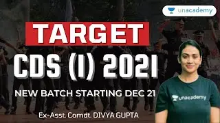 TARGET CDS 2021 - 45 Days Practice Batch Promo | CDS 1 2021 Online Batch | Ex-Ac Divya Gupta