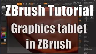 ZBrush Tutorial | Zbrush for Beginners | Using a graphics tablet in ZBrush program