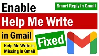 How To Enable Help Me Write Button in Gmail | How To Use Help Me Write in Gmail | #Helpmewrite