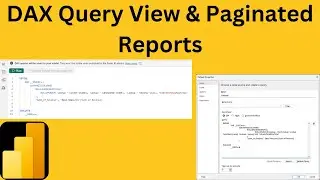 Quickly Create Paginated Report Dataset Query | Use DAX Query View to Create Your SSRS Query for You