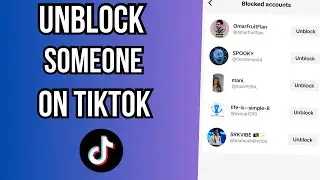 How To Unblock Someone On Tiktok