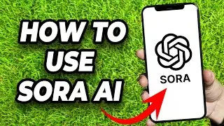 HOW TO USE SORA OPENAI - FULL GUIDE