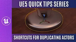 UE5 Zero to Hero Quick Tips: These are the 3 Best Ways to DUPLICATE Actors in Your Level!