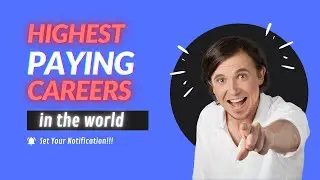 Highest paying Careers in the world