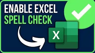 ACTIVATE SPELL CHECK IN EXCEL (2024) | How To Enable Spell Check In Excel