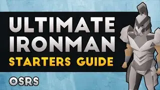 Runescape Ultimate Ironman Starters Guide (In-Depth)