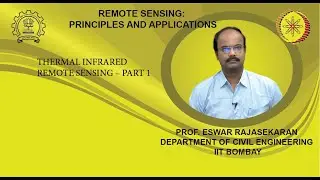 Lecture 35: Thermal Infrared Remote Sensing – Part 1