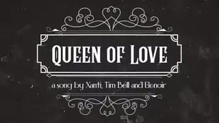 Xanti, Tim Bell, Elenoir - Queen Of Love