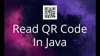 Read QR Code In Java Using ZXing Library