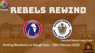 Dorking Wanderers v Slough Town | National League South | 29 February 2020