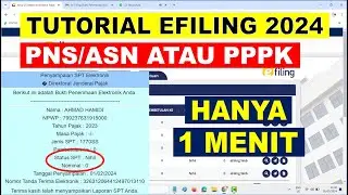 Tutorial Efiling 2024   Cara Mengisi Laporan SPT Pajak Tahunan Untuk ASN dan PPPK