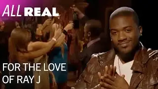 The Start of Ray J's Love Journey❤️ | For The Love of Ray J | All Real