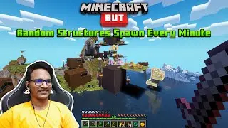 Minecraft But, Random Structures Spawn Every Minute | Raju Gaming