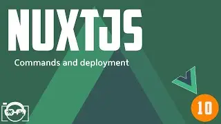 Nuxt.js tutorial for beginners - nuxt.js commands and deployment -