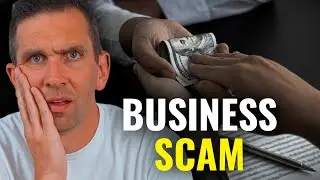 I Uncovered a $250,000 Business Scam!