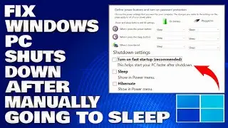 How To Fix Windows PC Shuts Down After Manually Going to Sleep [Solution]