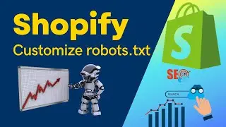 How to Customize Edit Shopify Robots.txt | SEO | Google Search Console