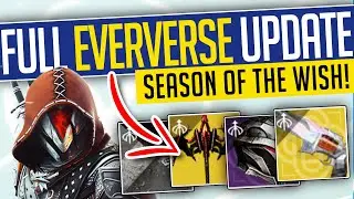 Destiny 2 | FULL EVERVERSE UPDATE! Every Season of the Wish Eververse Item! - Season 23