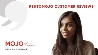 RentoMojo Reviews -  Nishtha taps into her go-getter spirit