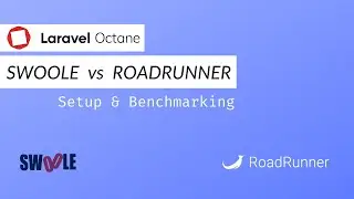 Swoole vs Roadrunner, which one is better to use with Laravel Octane?