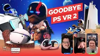 Astro Bot Is Back But It's Game Over For PS VR2 - The Press Start Podcast