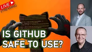 Is GitHub Safe to Use? - with Anthony Borton