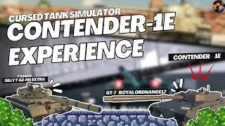 Contender-1E Experience - Cursed Tank Simulator