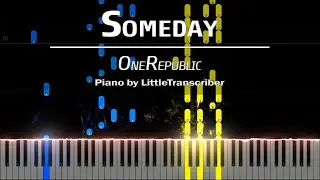 OneRepublic - Someday (Piano Cover) Tutorial by LittleTranscriber