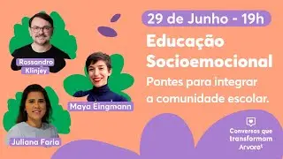 Educação Socioemocional: Pontes para integrar a comunidade escolar