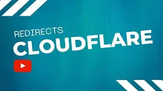 Cloudflare Redirects Walkthrough - Single and Bulk Redirects