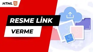 HTML Resme Link Verme | a etiketi