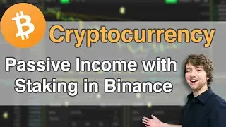 Passive Income with Staking in Binance