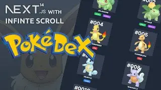 Let's Build a PokeDex with Next.js 14 and Infinite Scrolling