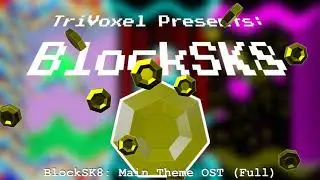 BlockSK8 Main Theme OST (Full Song)