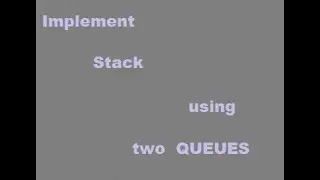 Java Implement Stack using two Queues