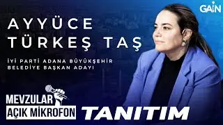 Mevzular Açık Mikrofon TanıtımI İYİ Parti Adana Büyükşehir Belediye Başkan Adayı ‘Ayyüce Türkeş Taş’