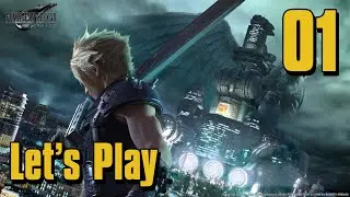 Final Fantasy 7 Remake - Lets Play Part 1: The Destruction of Mako Reactor 1