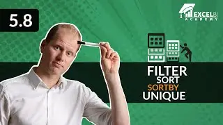 5.8 FILTER, SORT, SORTBY, UNIQUE (Excel 365) [Excel formulas & data operations | FREE ONLINE COURSE]