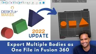 How to Export Multiple Bodies as One File in Fusion 360 in 2022