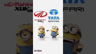 Tata safari VS Mahindra XUV minions style funny