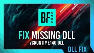 Fix VCRuntime140.dll Missing Battlefield 2042 Error | Simple Fix