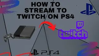 How to Stream to Twitch on PS4