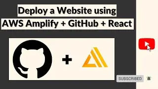 Deploy a website using AWS Amplify + GitHub + React