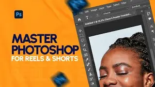 Master Photoshop for Reels & Shorts